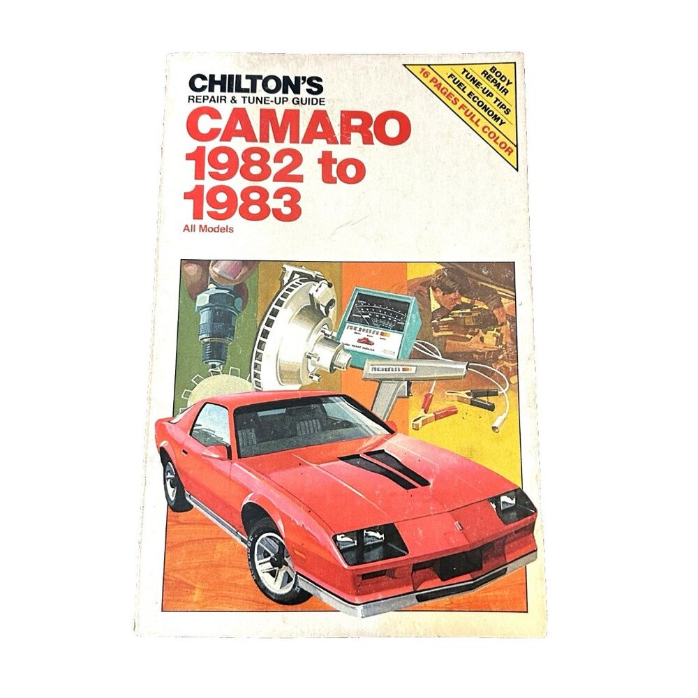 Chilton's Repair and Tune-Up Guide Camaro 1982 to 1983: All Models